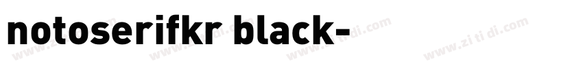 notoserifkr black字体转换